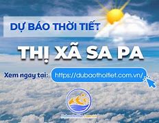 Dự Báo Thời Tiết Ở Lào Cai Hôm Nay