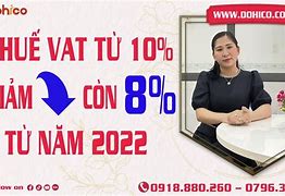 Giảm Vat 8 Năm 2022