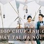 Studio Chụp Ảnh Đẹp Ở Hà Nội