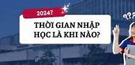 Thời Gian Nhập Học Đại Học 2024 Ctu